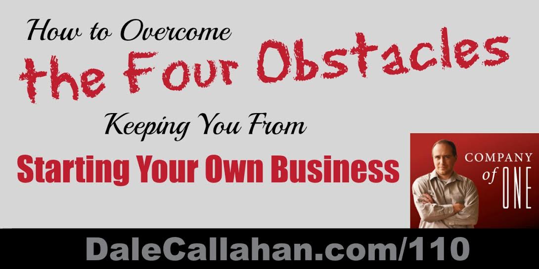 Four Obstacles KeepingYou from Starting YourOwn Business
